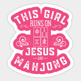 This Girl Runs On Jesus And Mahjong Sticker